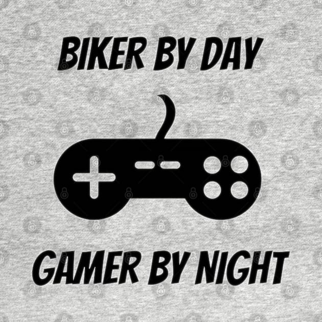 Biker By Day Gamer By Night by Petalprints
